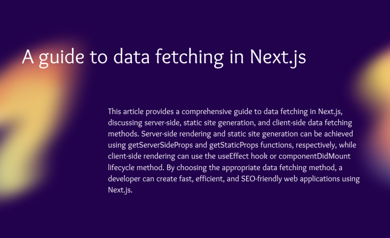 Fetching Data in Next.js: How to Get Started