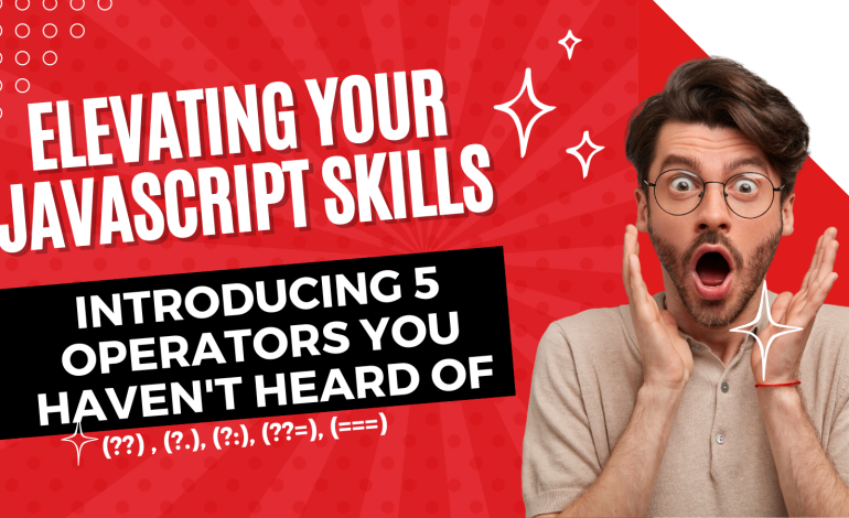 Elevating Your JavaScript Skills
